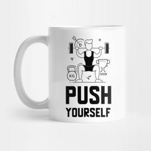 Push Yourself Mug